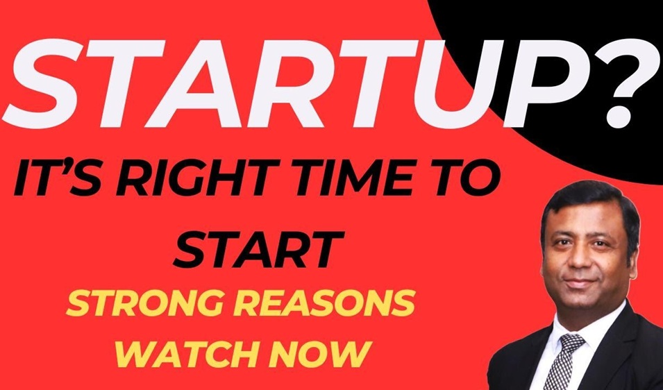 Right time to start your Startup